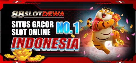 88SlotDewa : Link Situs Game Online Terpercaya Menang Di Bayar.